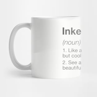 Inked Mom Like A Normal Mom But Cooler See Also Beautiful Exceptional Mom Mug